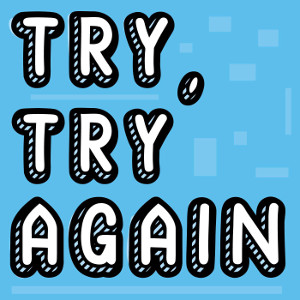 Todd Perkins Movie Review Podcast - Try, Try Again - a Movie Club